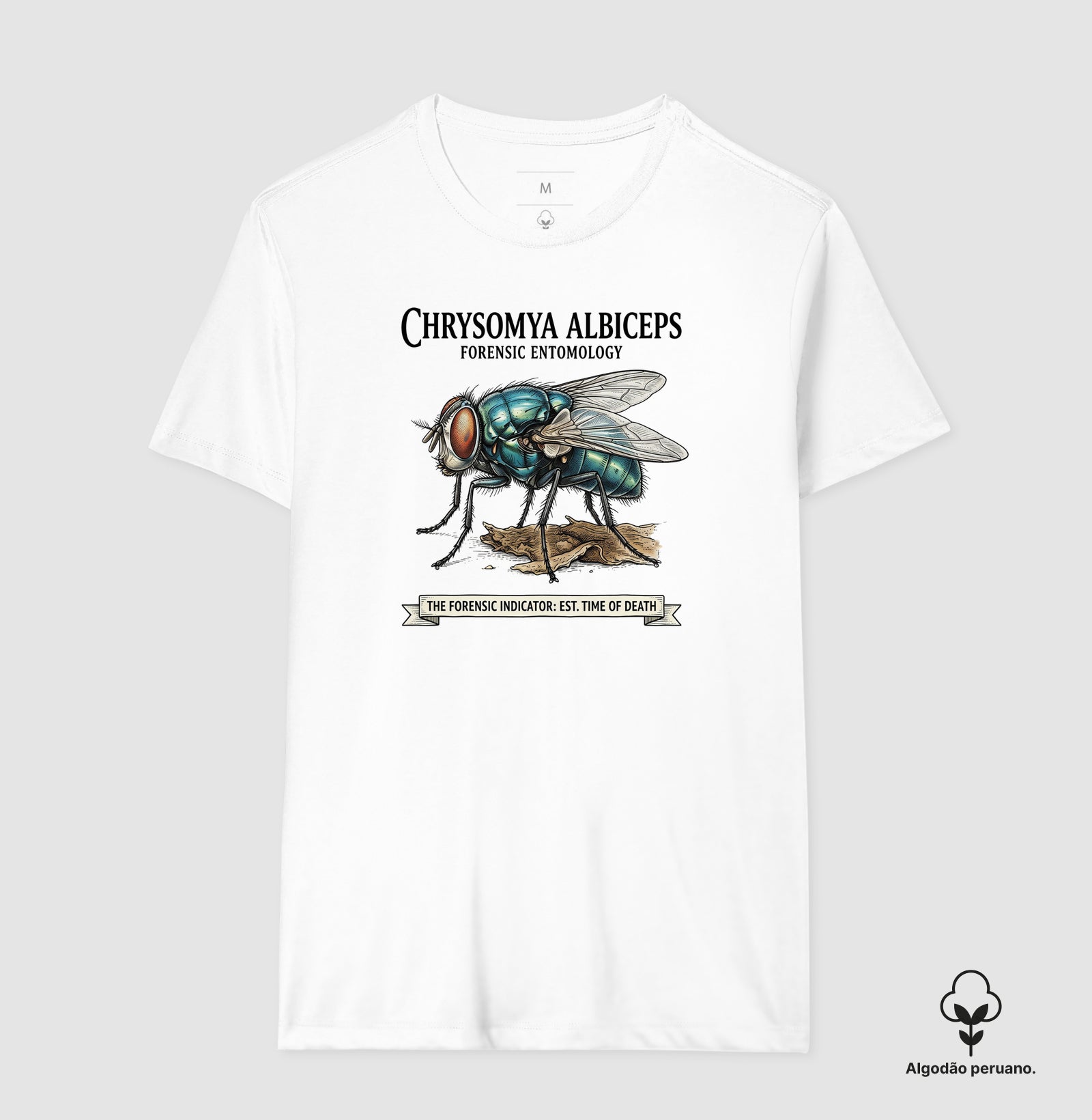 Camiseta Algodão Peruano Entomologia Forense - Chrysomya Albiceps (Est. Time of Death) | Graphic Tee