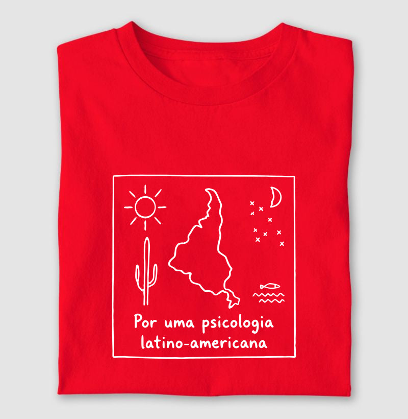 Camiseta "Por uma Psicologia Latino-Americana" | O Sul é o Nosso Norte