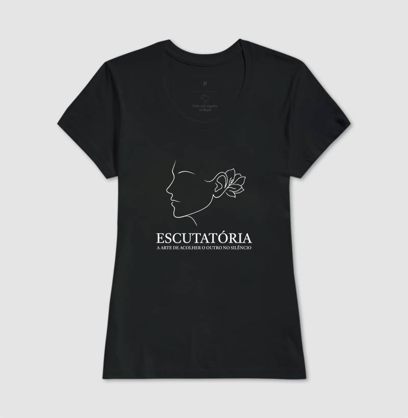 Camiseta Escutatória - A Arte de Acolher | Coleção Poética Minimalista