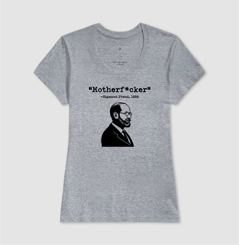 Camiseta Psicanálise - Freud "Motherf*cker" | Humor Psicológico