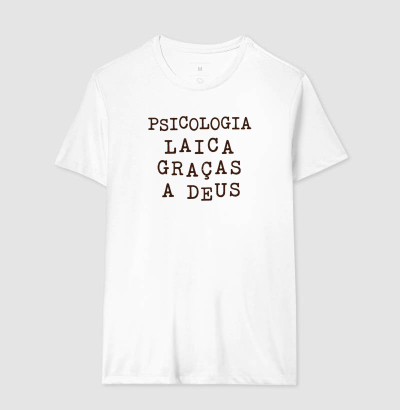 Camiseta "Psicologia Laica Graças a Deus" | Humor, Ironia e Ética Profissional