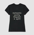 Camiseta "Psicologia Laica Graças a Deus" | Humor, Ironia e Ética Profissional