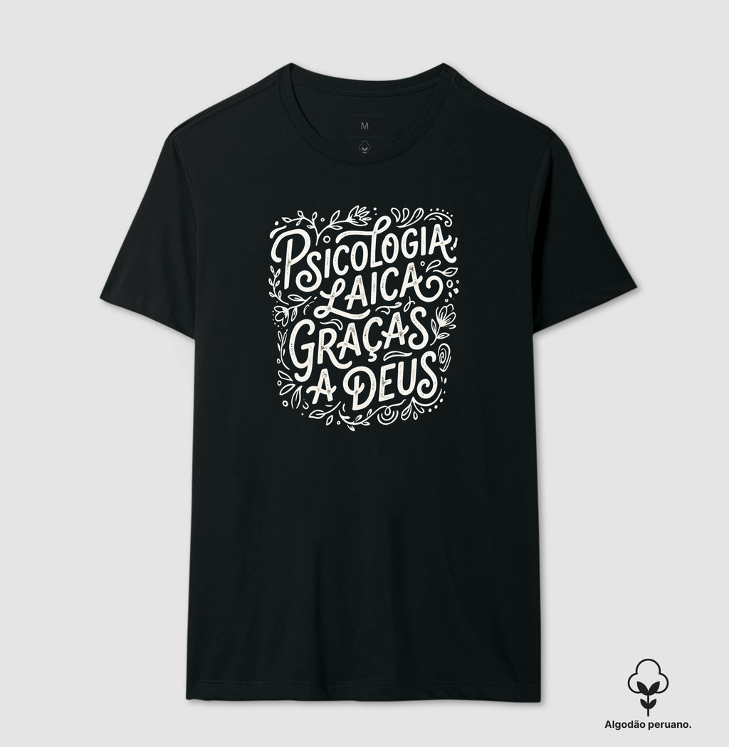 Camiseta Algodão Peruano "Psicologia Laica Graças a Deus" | Edição Hand Lettering