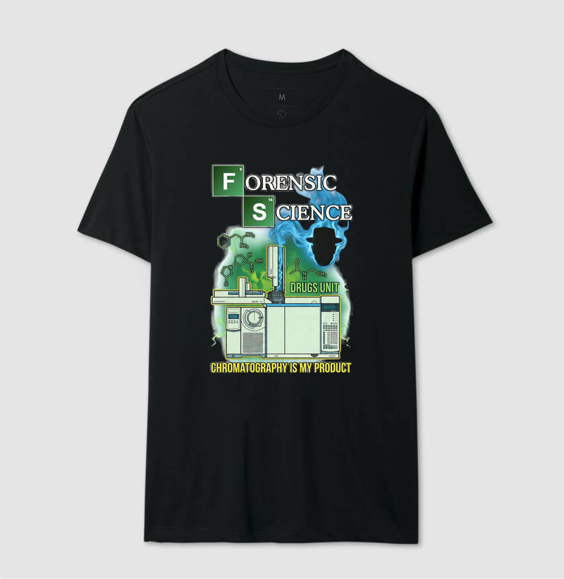Camiseta Chromatography is my product | Forense