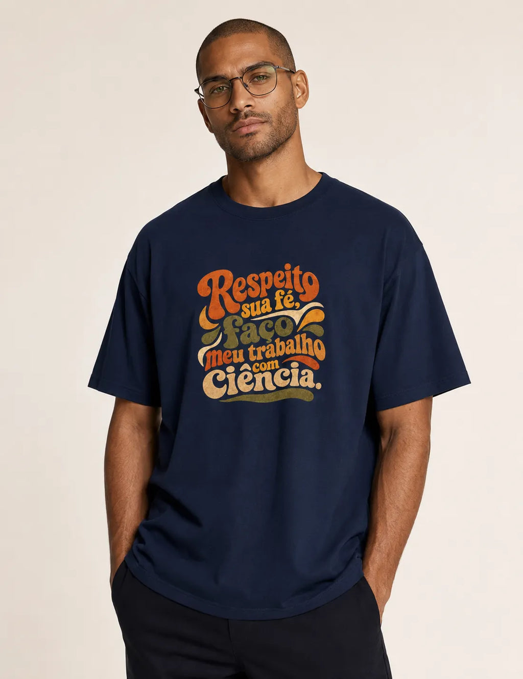 Camiseta "Respeito sua fé, faço meu trabalho com Ciência." | Estética Retro 70s