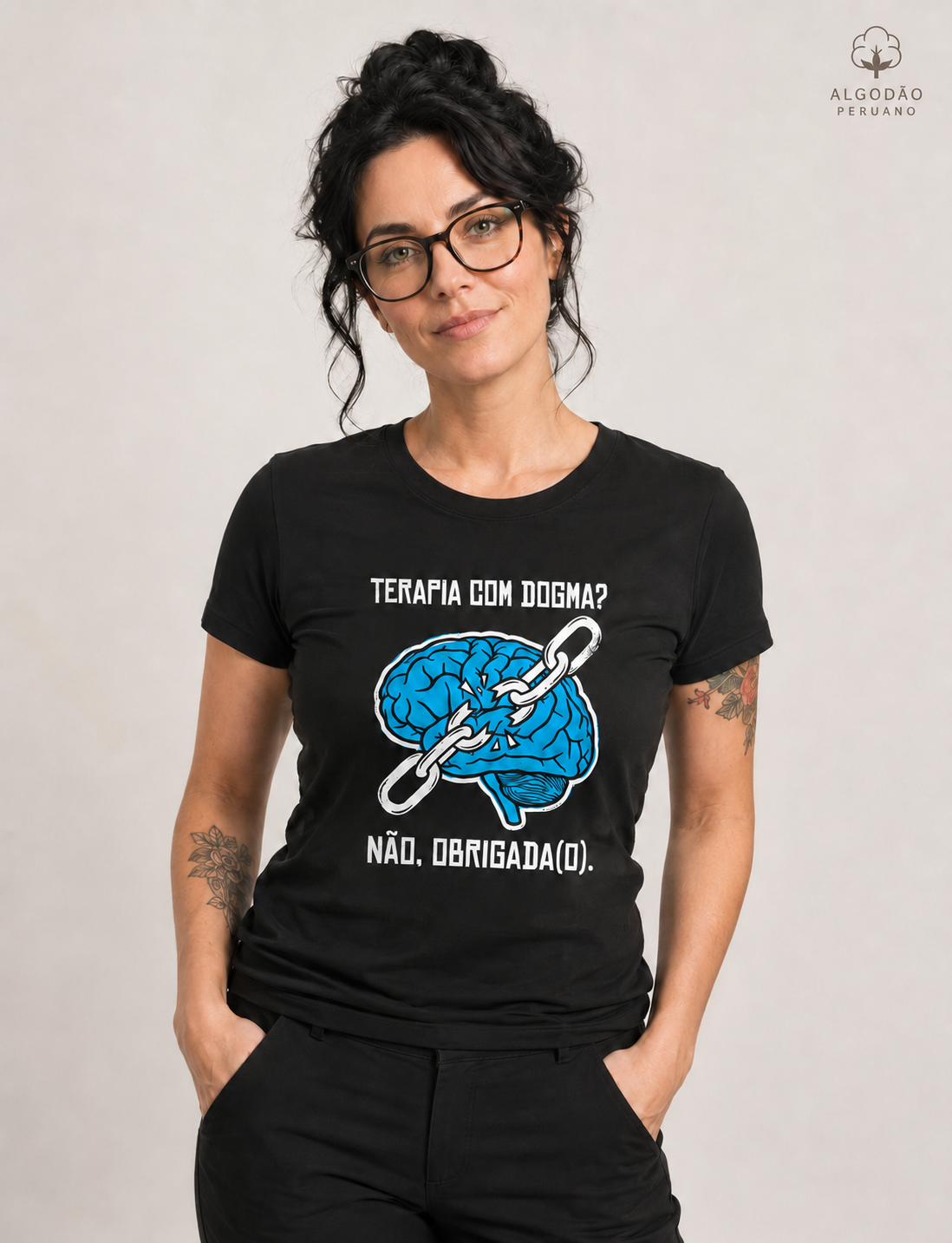 Camiseta Algodão Peruano "Terapia com Dogma? Não, Obrigada(o)" | Ética e Profissionalismo