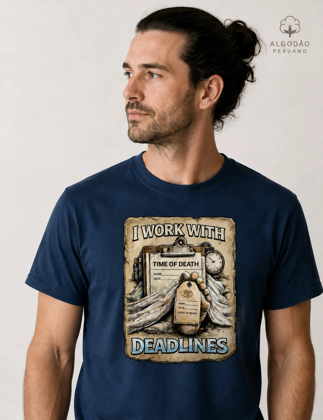 Camiseta Algodão Peruano I Work With Deadlines | Humor Forense