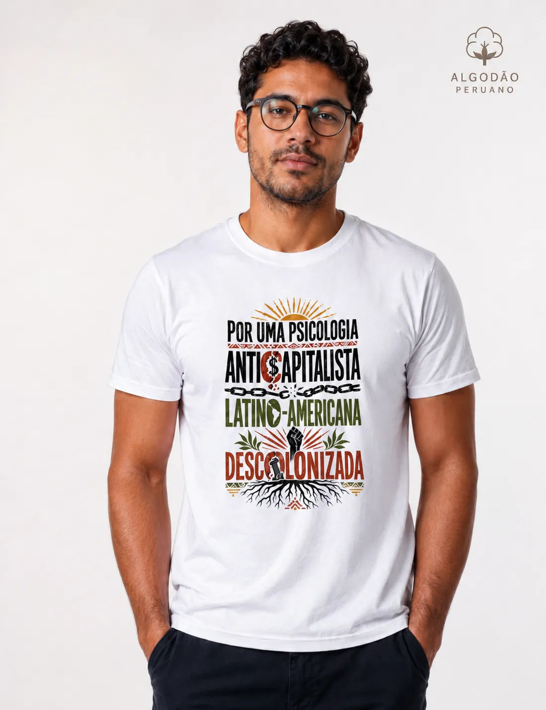Camiseta Algodão Peruano "Psicologia Anticapitalista, Latino-Americana e Descolonizada" | O Manifesto da Luta