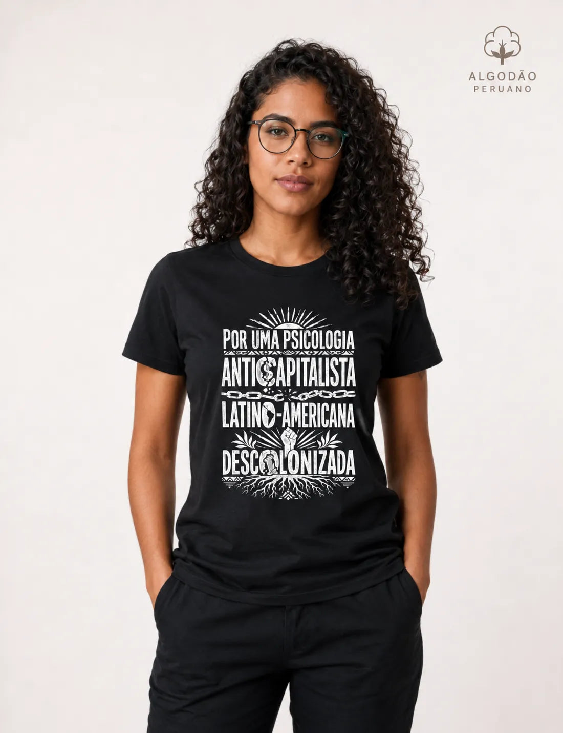 Camiseta Algodão Peruano "Psicologia Anticapitalista, Latino-Americana e Descolonizada" | O Manifesto da Luta