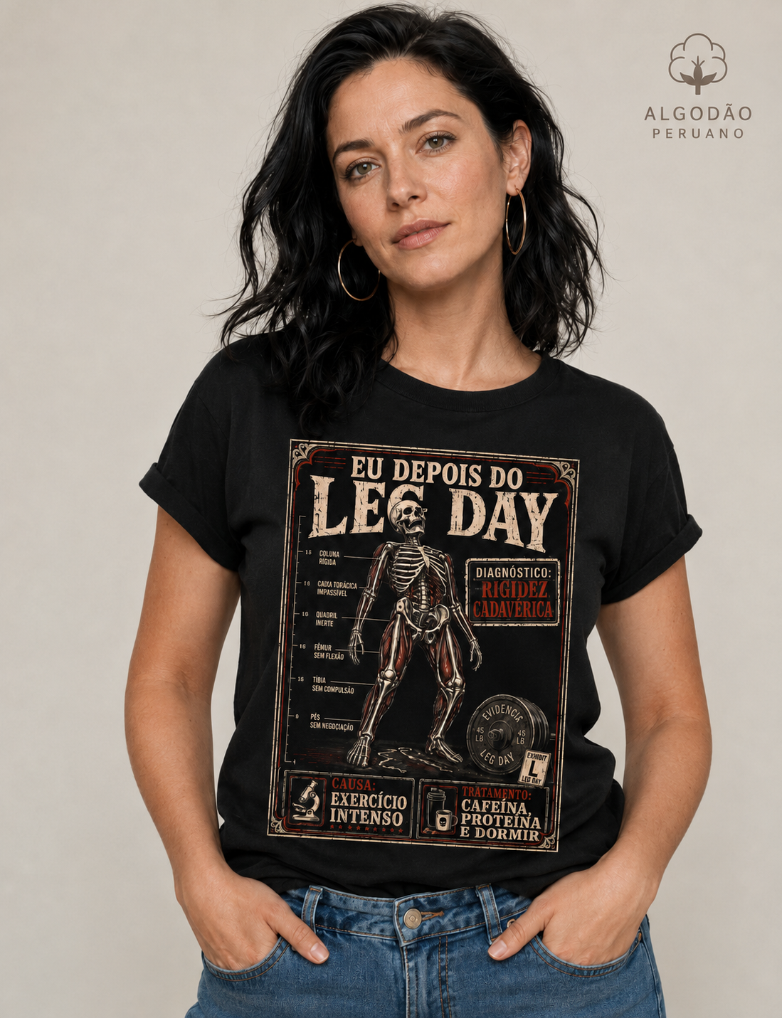 Camiseta Algodão Peruano "Diagnóstico: Rigidez Cadavérica" | O Verdadeiro Pós Leg Day