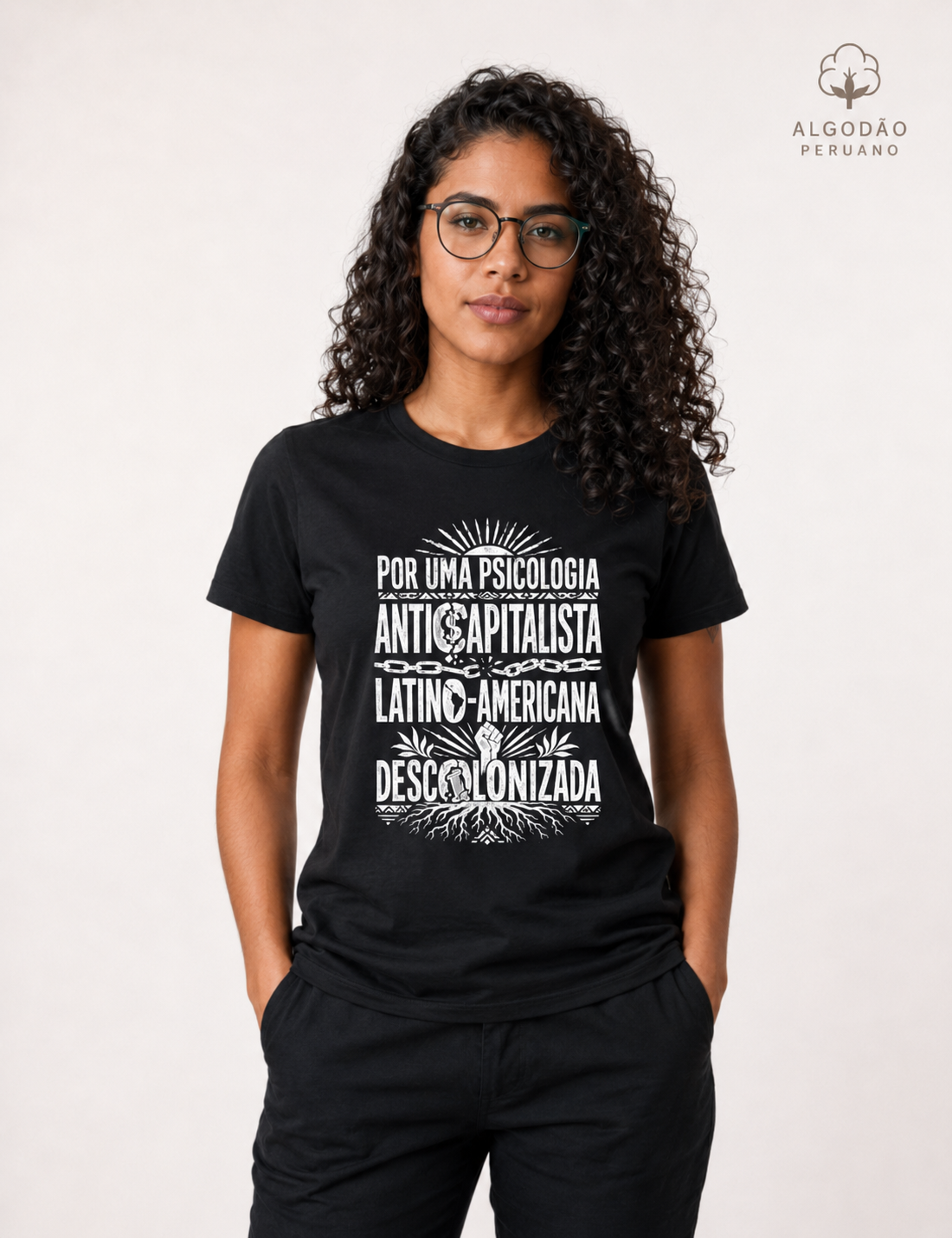 Camiseta Algodão Peruano "Psicologia Anticapitalista, Latino-Americana e Descolonizada" | O Manifesto da Luta