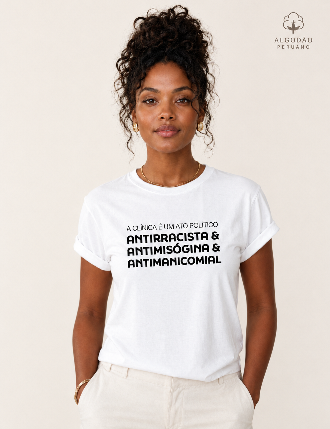 Camiseta Algodão Peruano "A Clínica é um Ato Político" | Antirracista, Antimisógina e Antimanicomial