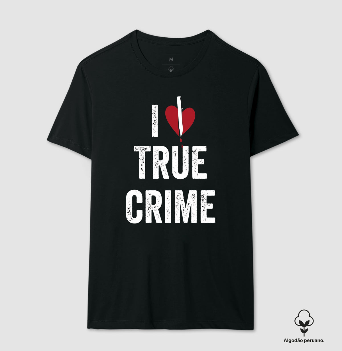 Camiseta Algodão Peruano "I ❤️ True Crime" | Paixão por Investigação & Mistério