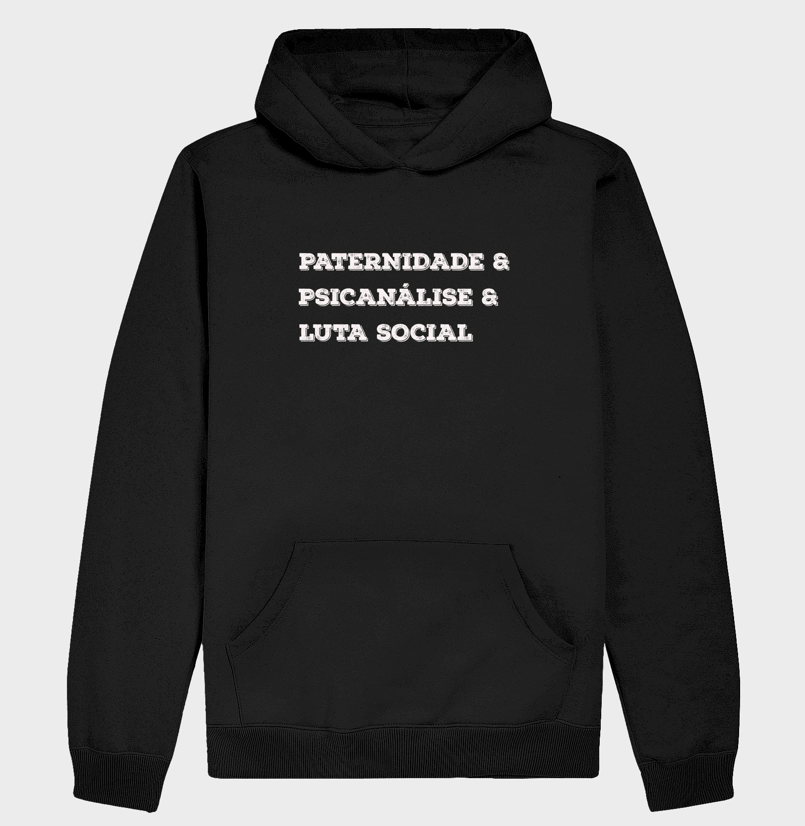 Hoodie Moletom Crítica "Paternidade, Psicanálise e Práxis" | A Subversão pelo Afeto