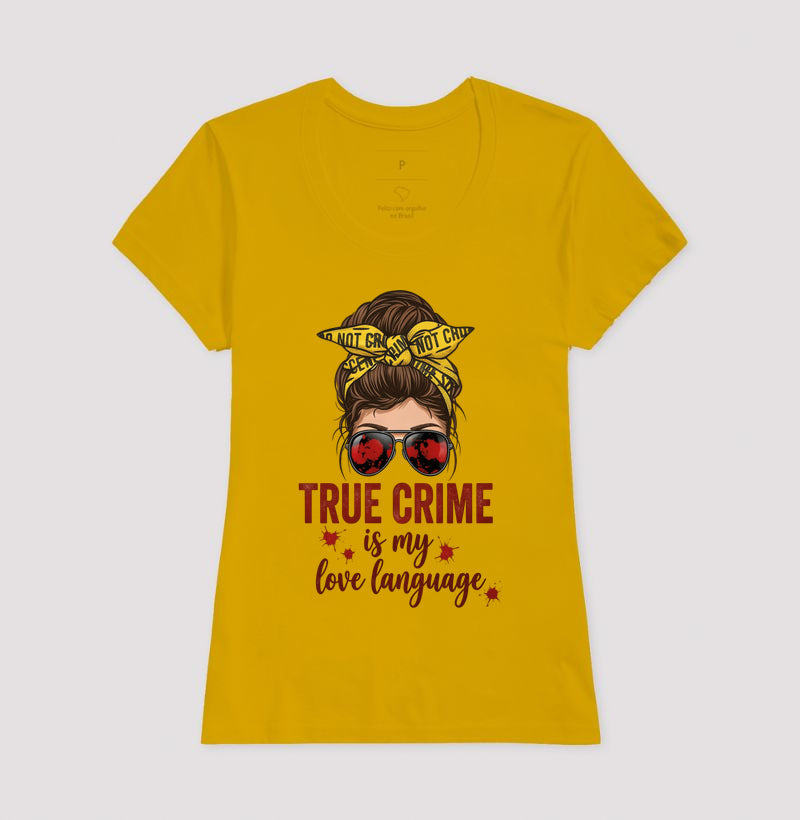 Camiseta Forense - True Crime Is My Love Language | Pop Forense