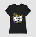 Camiseta "Não Me Freud" | Sigmund Freud & Humor Pop