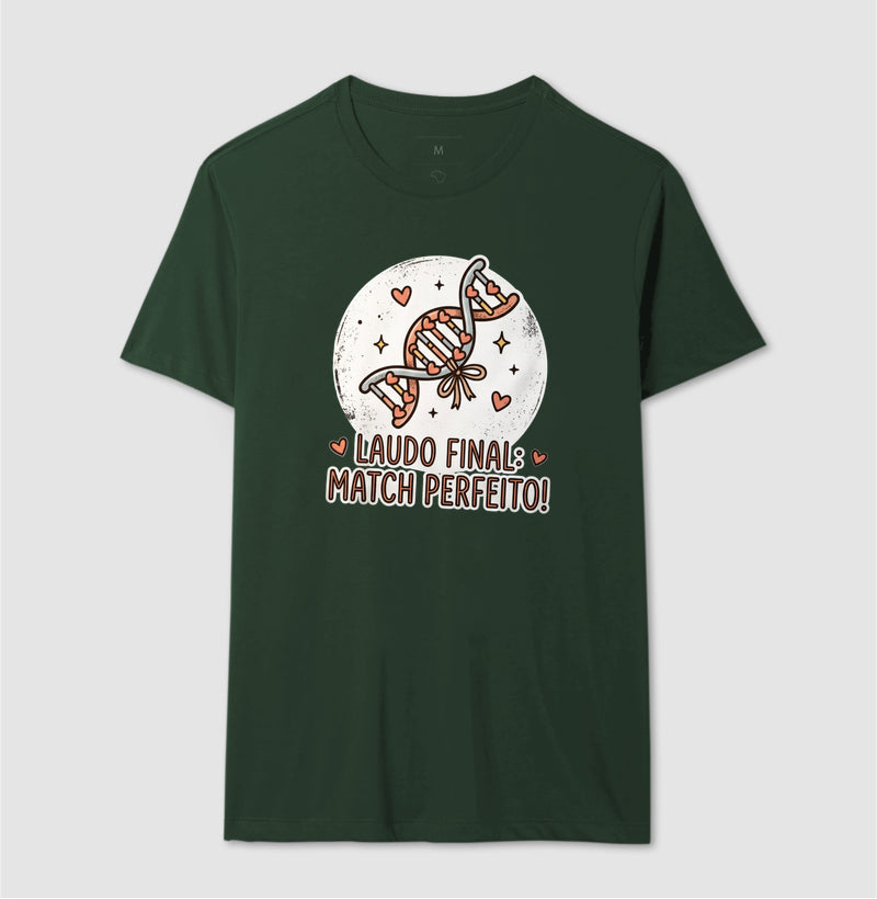 Camiseta "Laudo Final: Match Perfeito" | A Genética do Amor