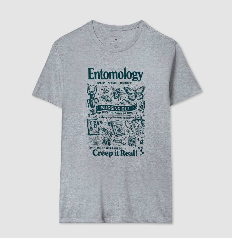 Camiseta "Entomology: Creep It Real" | A Ciência dos Insetos