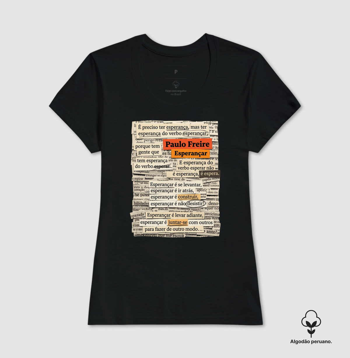Camiseta Paulo Freire "Esperançar" | Do Verbo Esperançar & Pedagogia da Ação