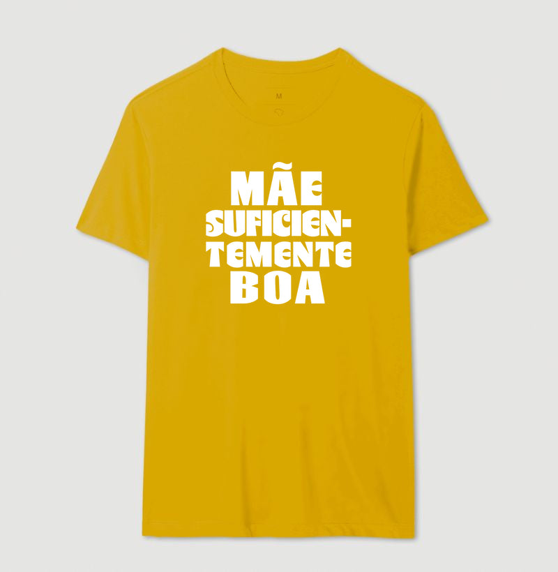 Camiseta Psicanálise "Mãe Suficientemente Boa" | O Alívio de Winnicott na Maternidade
