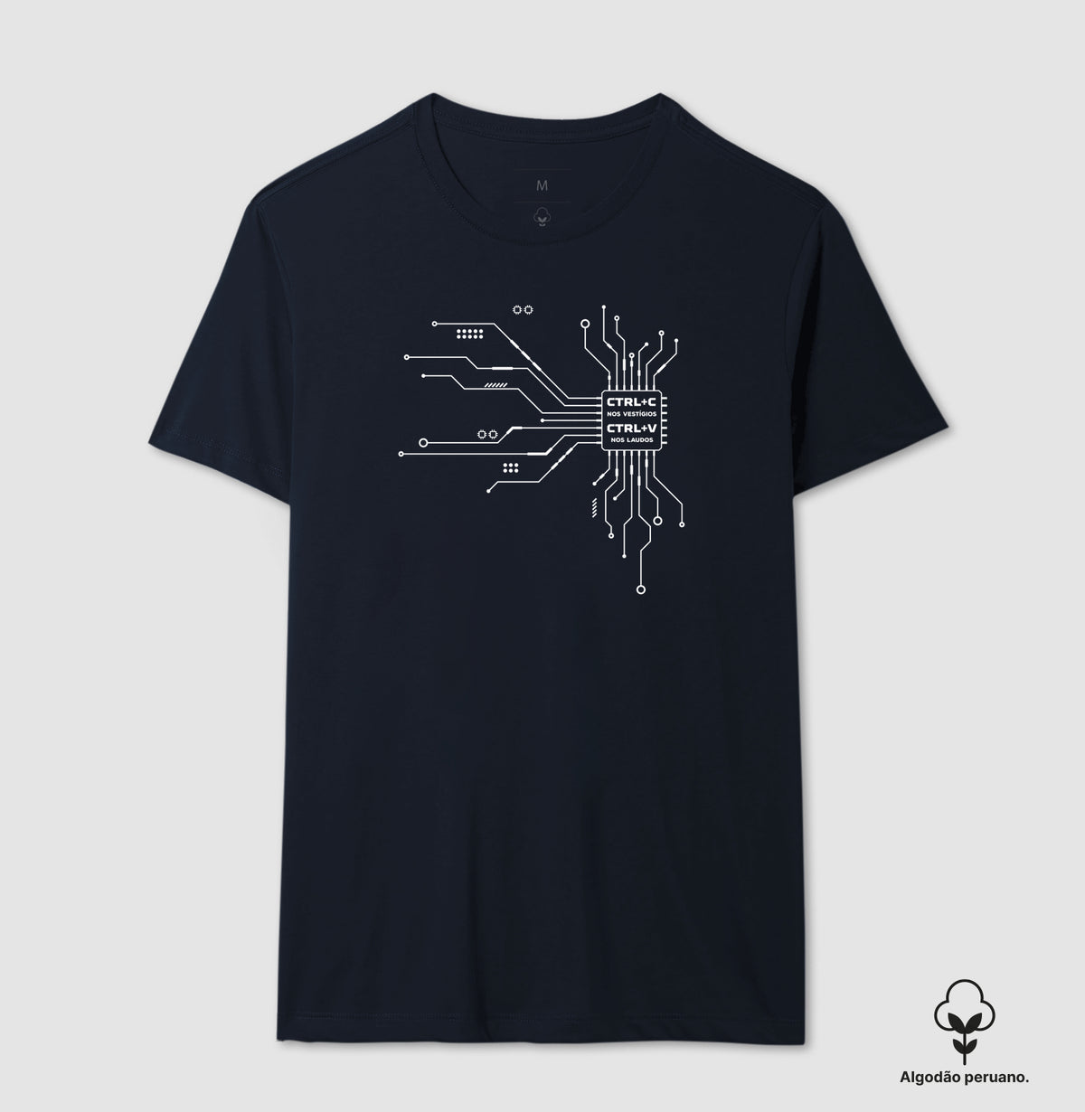 Camiseta Algodão Peruano Perícia Digital "CTRL+C nos Vestígios" | O Microchip do Laudo