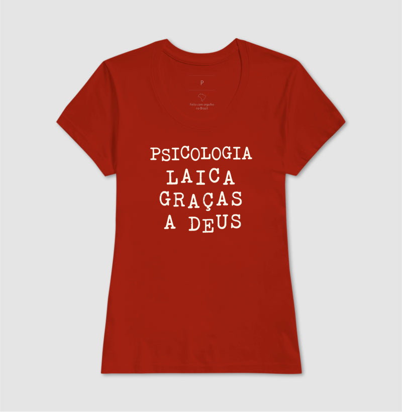Camiseta "Psicologia Laica Graças a Deus" | Humor, Ironia e Ética Profissional