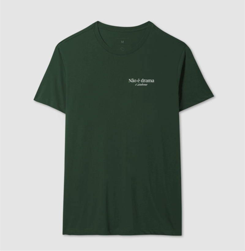 Camiseta "Não é Drama, É Sintoma" | A Clínica da Validação
