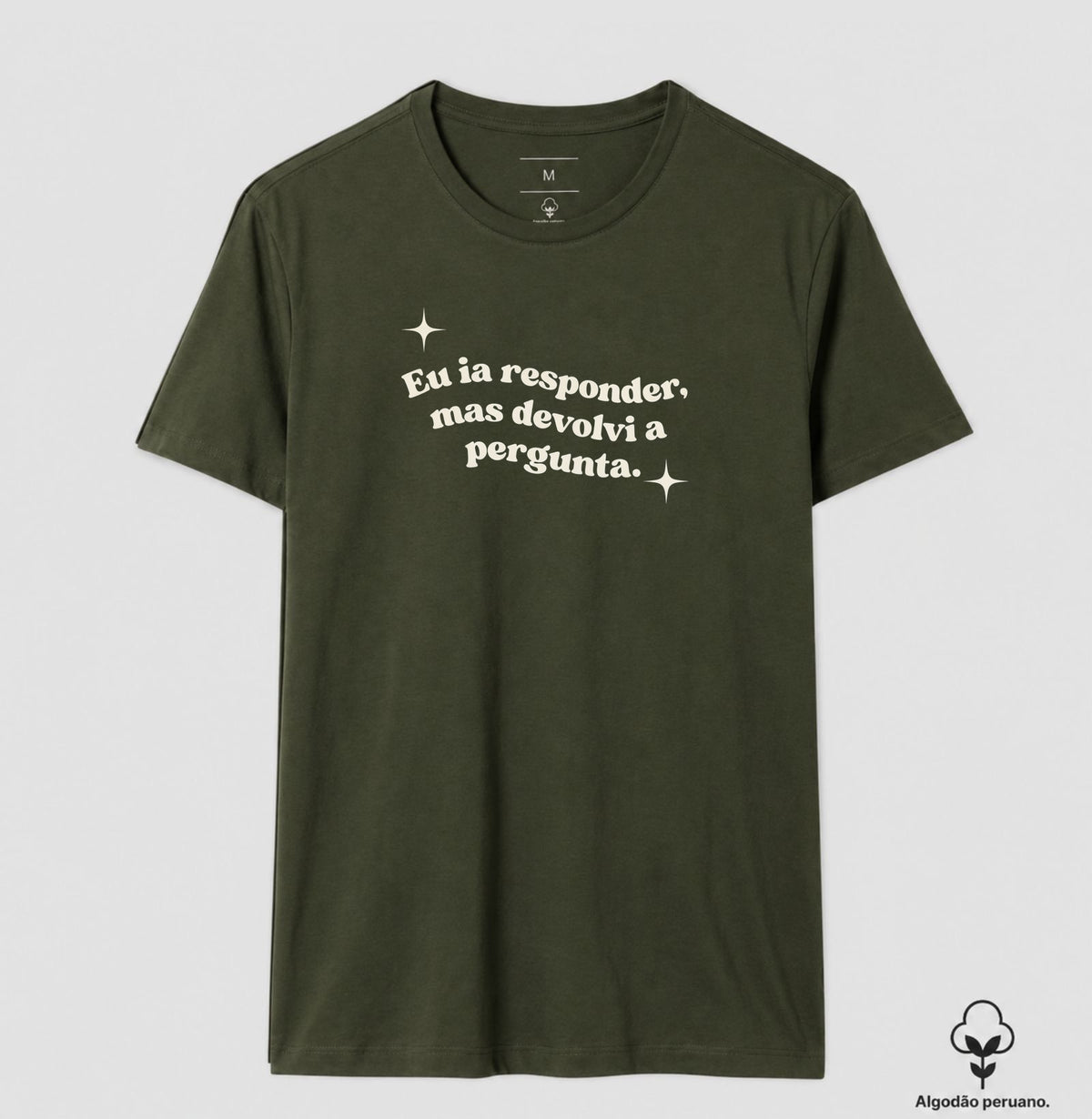 Camiseta Algodão Peruano Devolvi a Pergunta | Manejo Clínico & Humor Retro