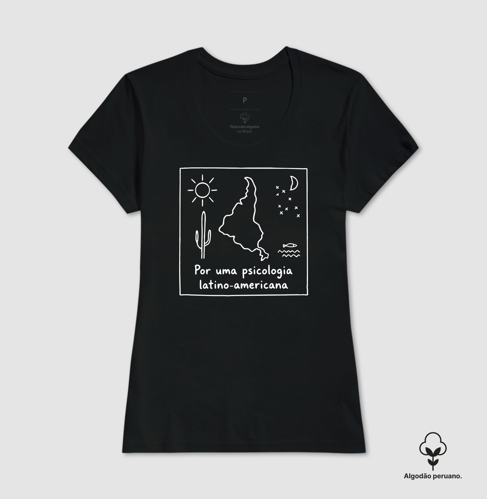 Camiseta Algodão Peruano "Por uma Psicologia Latino-Americana" | O Sul é o Nosso Norte
