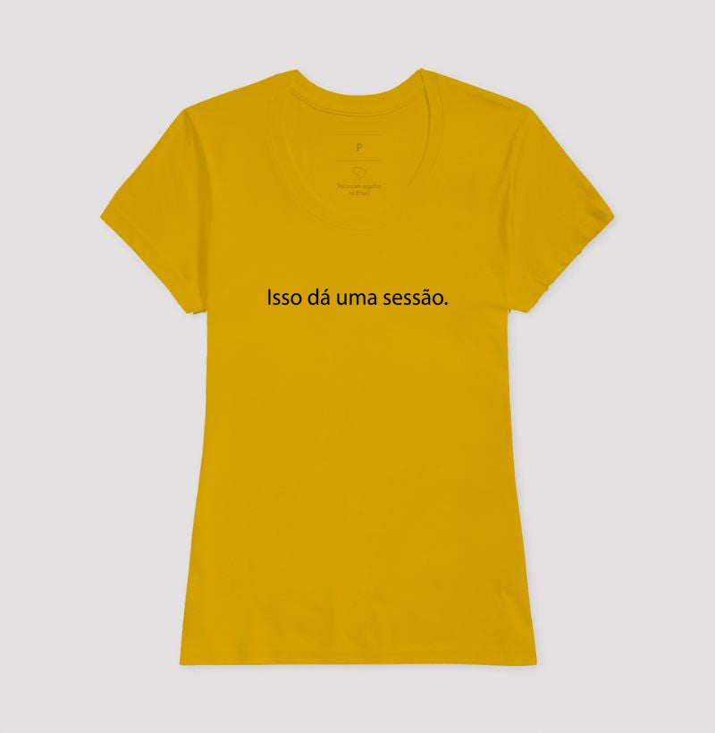 Camiseta "Isso Dá Uma Sessão" | Humor & Minimalismo Clínico