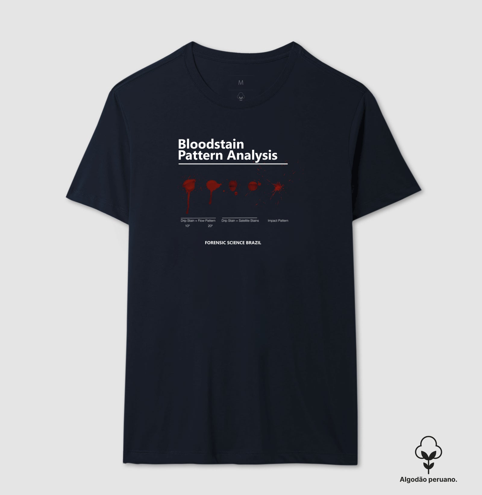 Camiseta Algodão Peruano Ciência Forense - Análise de Padrões de Sangue (BPA) | True Crime