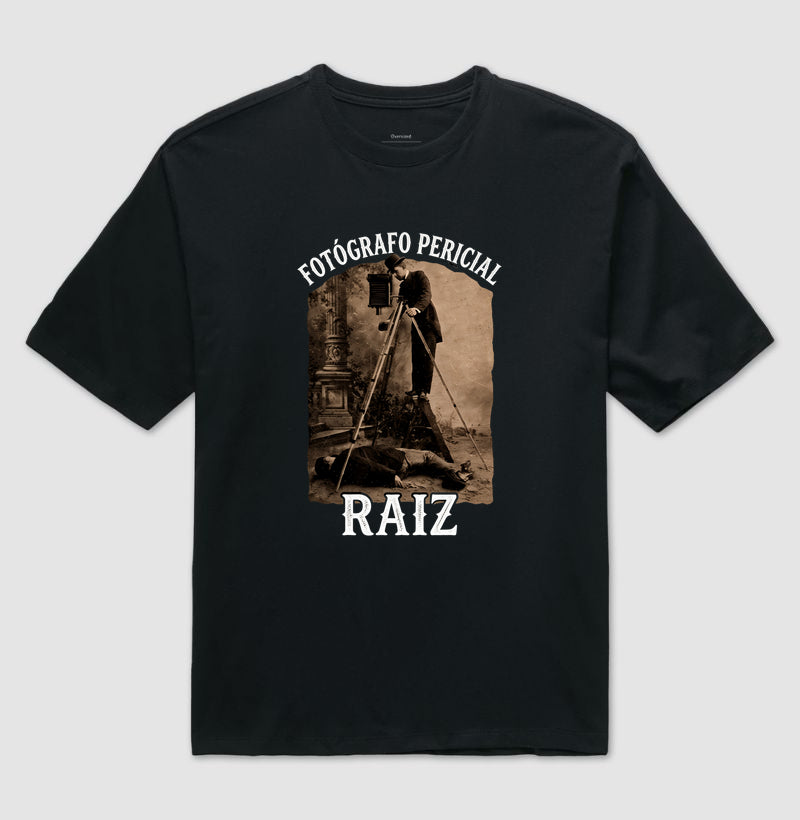 Camiseta Oversized "Fotógrafo Pericial Raiz" | Homenagem Vintage