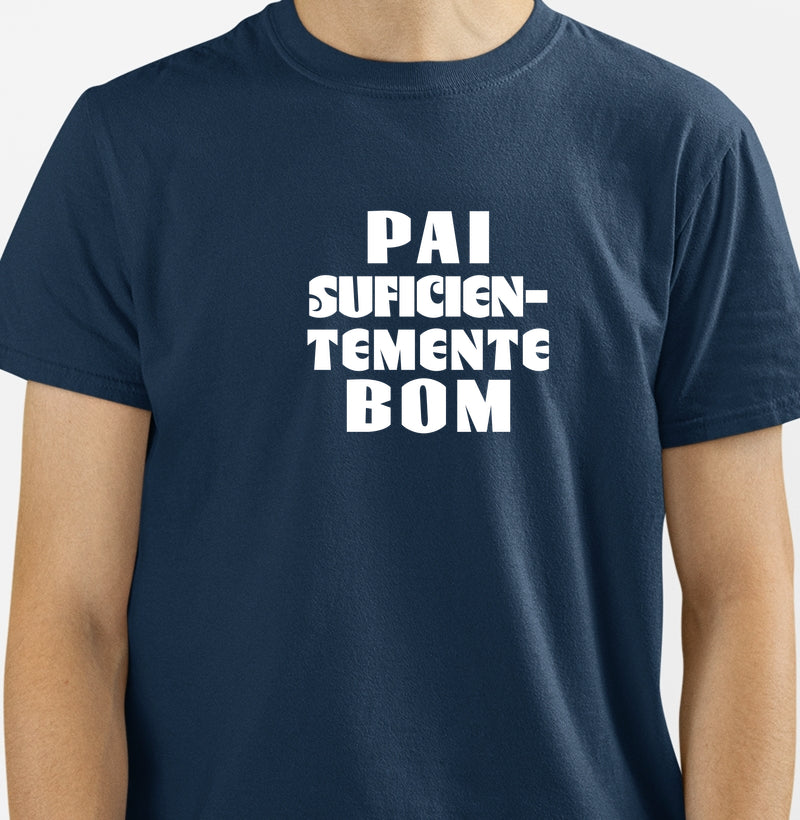 Camiseta Psicanálise "Pai Suficientemente Bom" | Conceito Winnicottiano