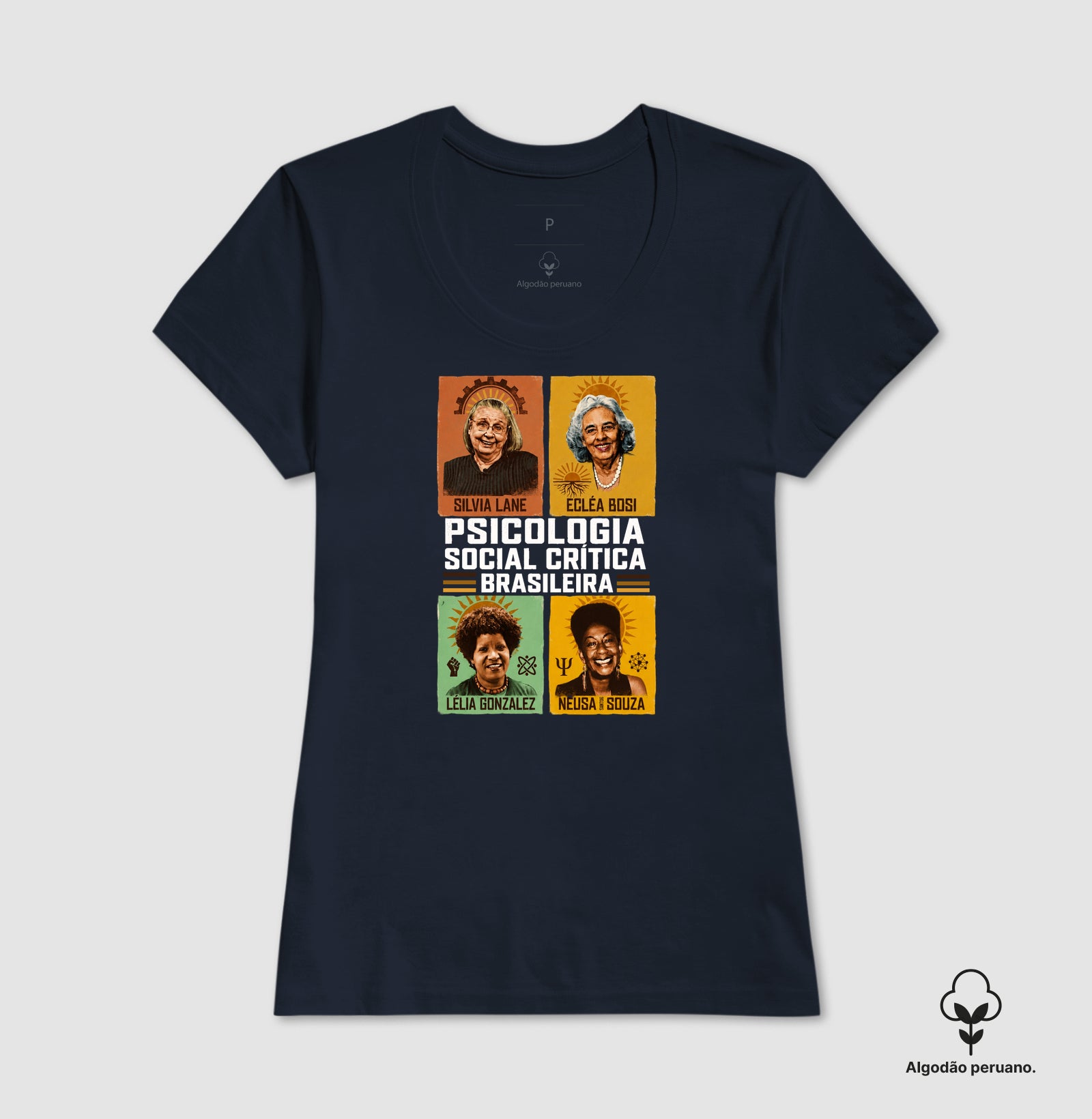 Camiseta Algodão Peruano "Psicologia Social Crítica Brasileira" | Legado, Luta e Resistência