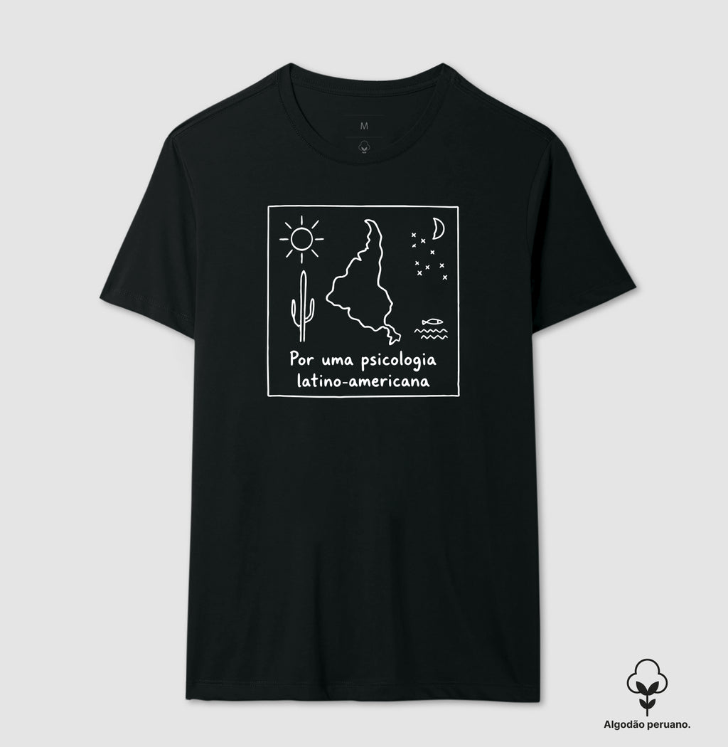 Camiseta Algodão Peruano "Por uma Psicologia Latino-Americana" | O Sul é o Nosso Norte