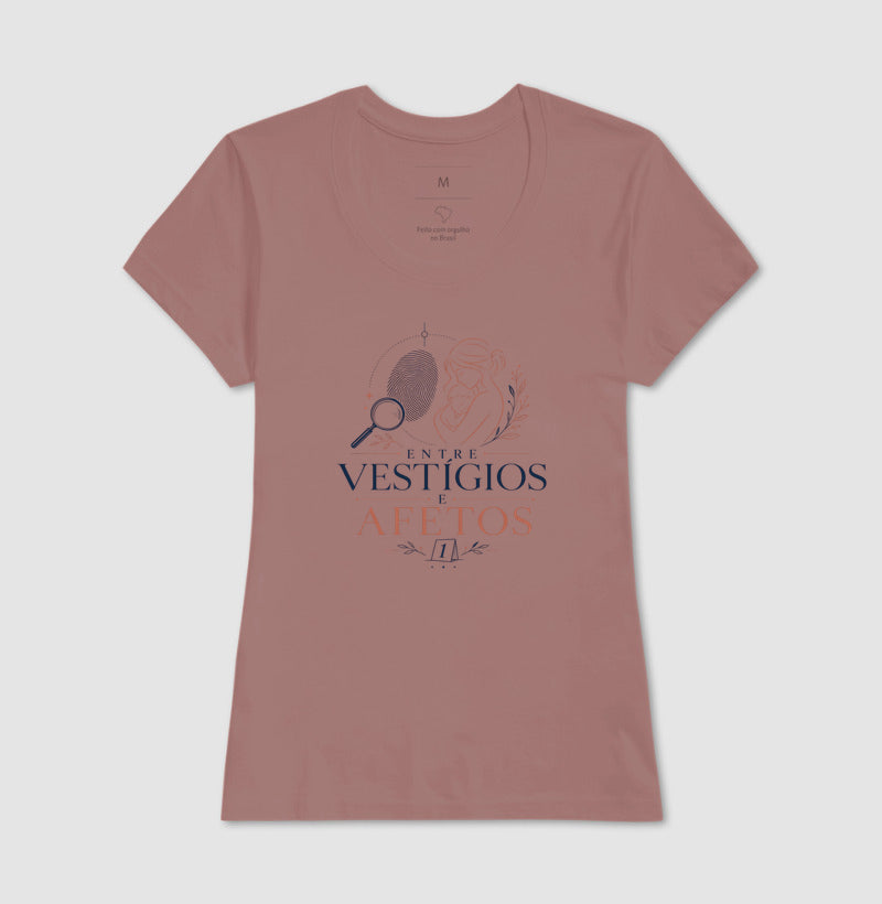 Camiseta "Entre Vestígios e Afetos" | A Evidência Número 1