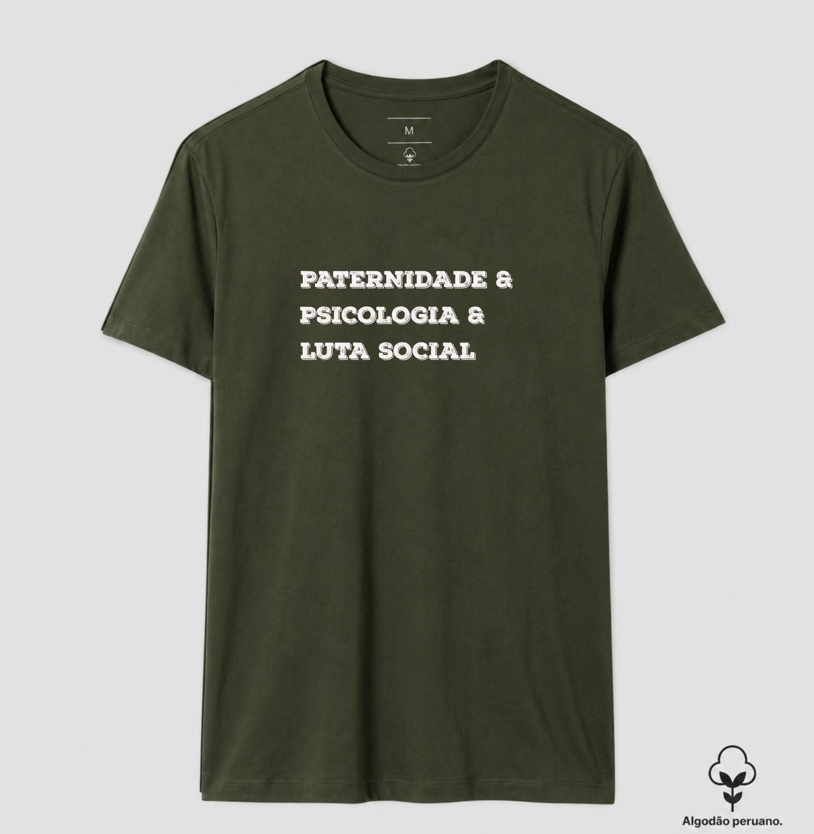 Camiseta Algodão Peruano Crítica "Paternidade, Psicologia e Práxis" | O Afeto como Revolução