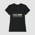 Camiseta Maternidade Forense - CSI: Mom | Minimalista