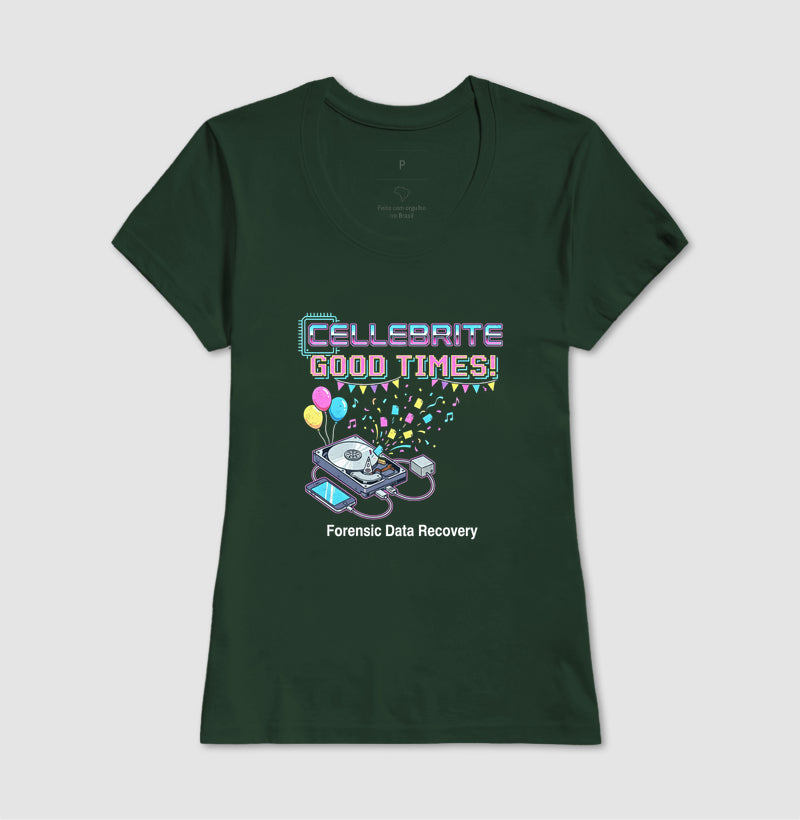 Camiseta "Cellebrite Good Times!" | Forensic Data Recovery