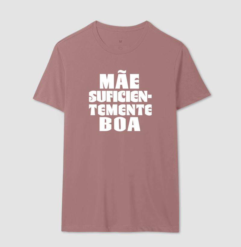 Camiseta Psicanálise "Mãe Suficientemente Boa" | O Alívio de Winnicott na Maternidade
