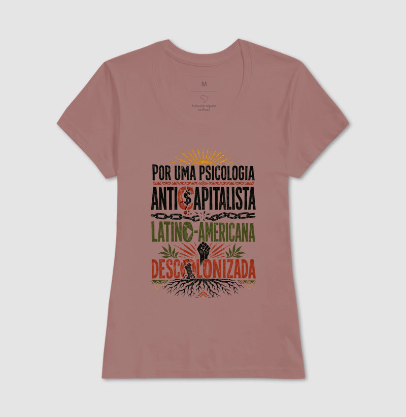 Camiseta "Psicologia Anticapitalista, Latino-Americana e Descolonizada" | O Manifesto da Luta