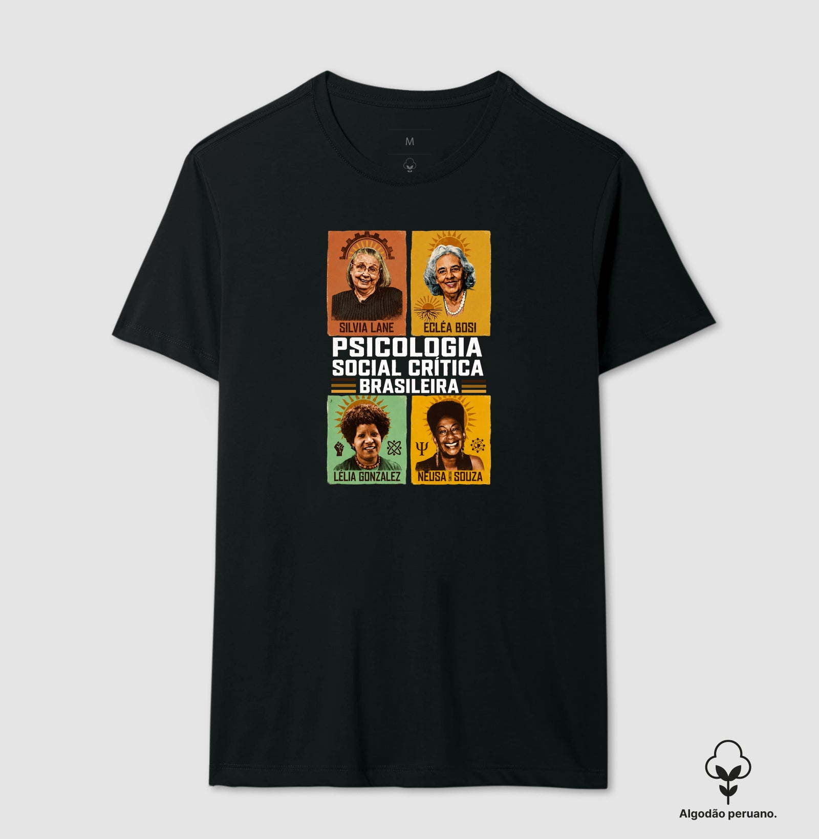 Camiseta Algodão Peruano "Psicologia Social Crítica Brasileira" | Legado, Luta e Resistência