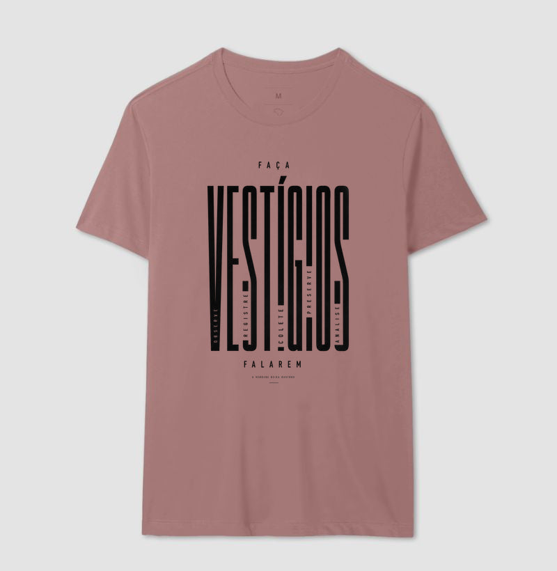 Camiseta "Faça Vestígios Falarem" | Perícia Criminal & Cadeia de Custódia