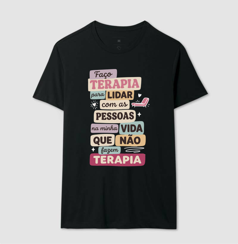 Camiseta "Faço Terapia Para Lidar" | Humor e Saúde Mental