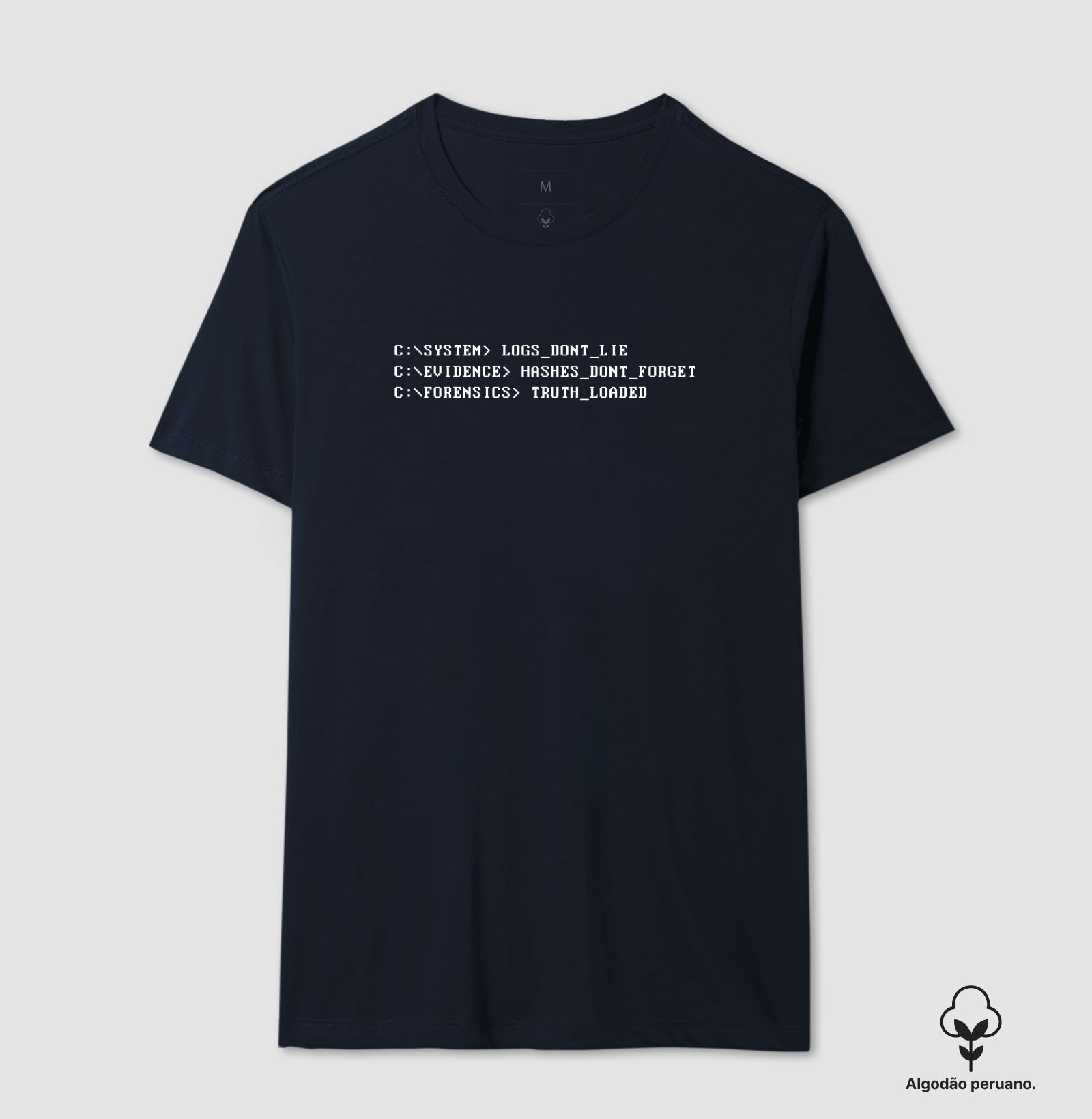Camiseta Algodão Peruano "Logs Don't Lie" | O Código Forense