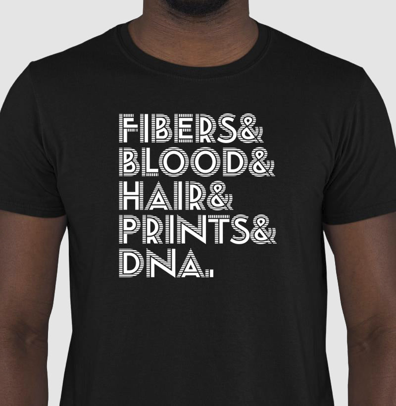 Camiseta "A Lista Forense" | Fibers & Blood & DNA