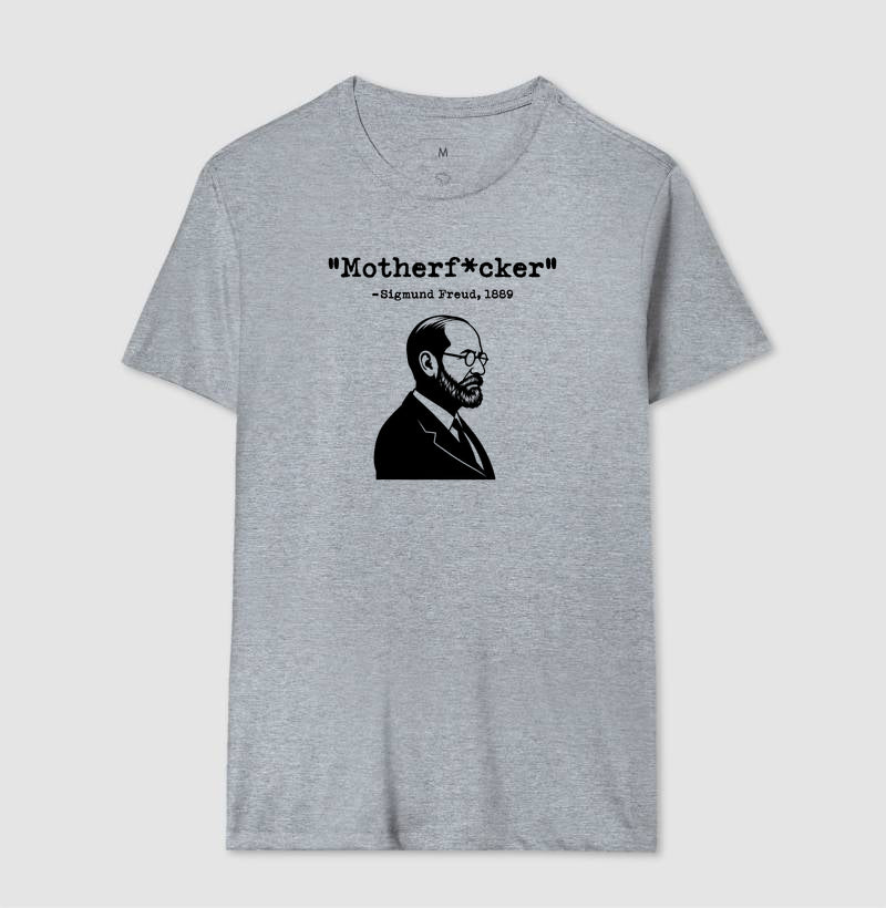 Camiseta Psicanálise - Freud "Motherf*cker" | Humor Psicológico