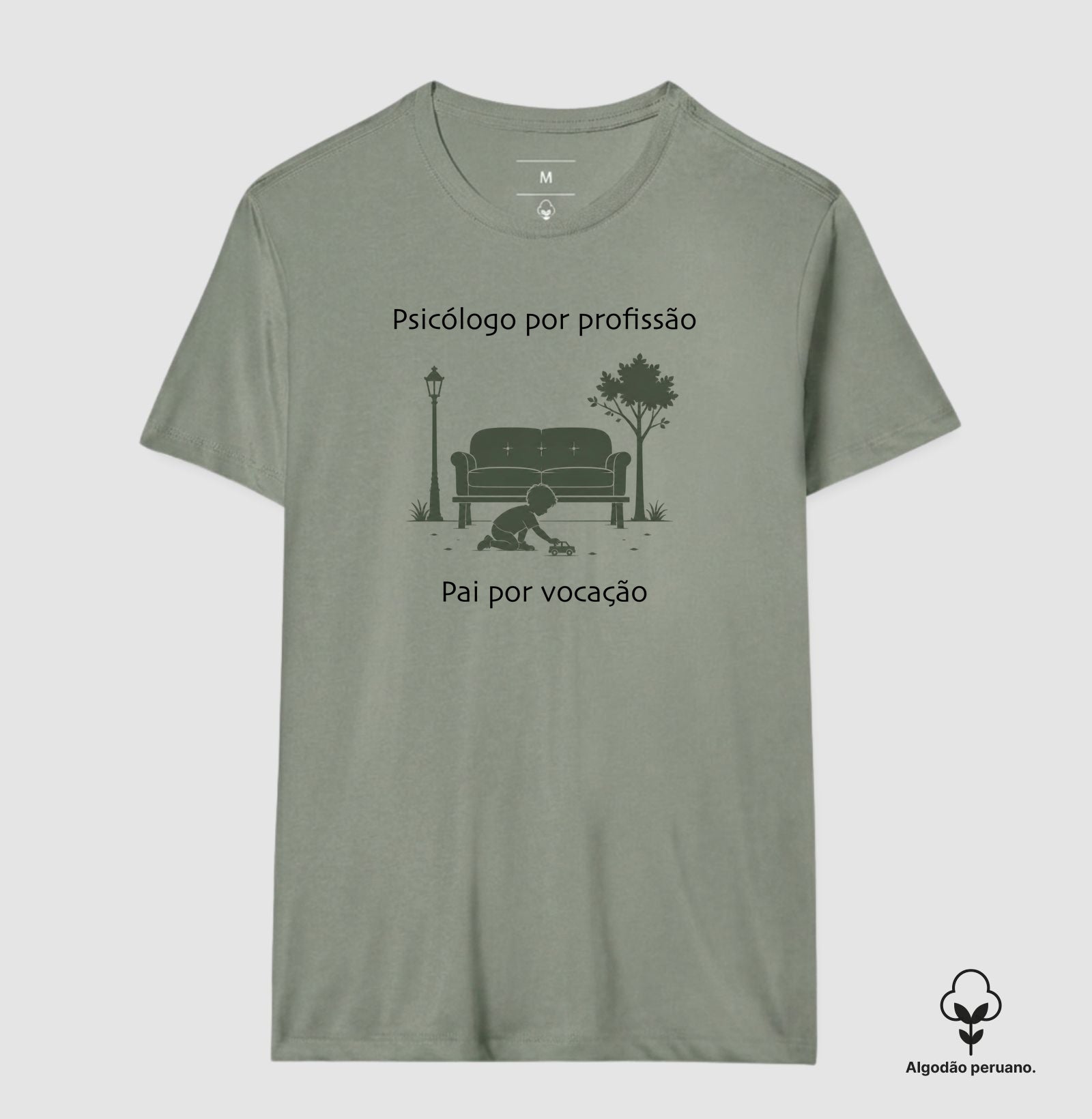 Camiseta Algodão Peruano "Psicólogo por Profissão, Pai por Vocação" – O Equilíbrio da Escuta