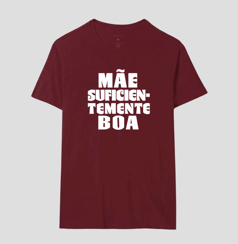 Camiseta Psicanálise "Mãe Suficientemente Boa" | O Alívio de Winnicott na Maternidade