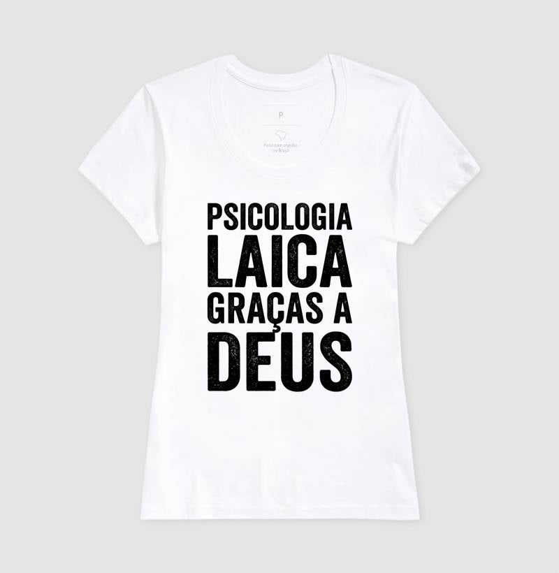 Camiseta "Psicologia Laica Graças a Deus" | Minimalista